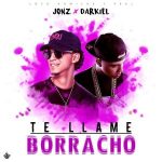 Jon Z Ft. Darkiel - Te Llame Borracho MP3